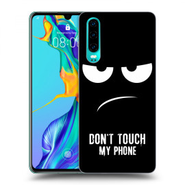 Picasee Silikónový čierny obal pre Huawei P30 - Don't Touch My Phone