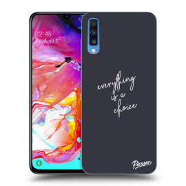 Picasee Silikónový prehľadný obal pre Samsung Galaxy A70 A705F - Everything is a choice