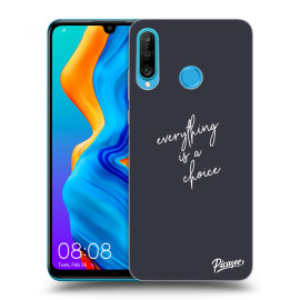 Picasee Silikónový prehľadný obal pre Huawei P30 Lite - Everything is a choice