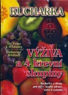 Kuchařka - výživa a 4 krevní skupiny - cena, porovnanie