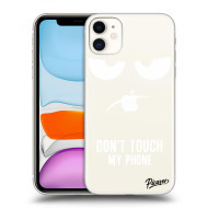 Picasee Silikónový prehľadný obal pre Apple iPhone 11 - Don't Touch My Phone - cena, porovnanie