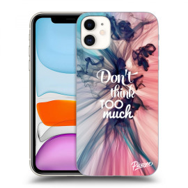 Picasee Silikónový čierny obal pre Apple iPhone 11 - Don't think TOO much