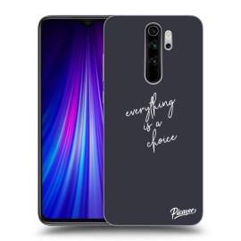 Picasee Silikónový čierny obal pre Xiaomi Redmi Note 8 Pro - Everything is a choice