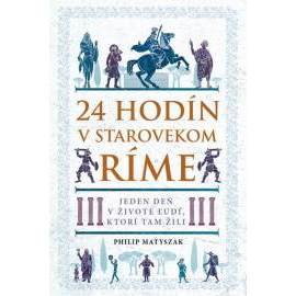 24 hodín v starovekom Ríme