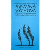 Mravná výchova v štátnom národnom školstve na Slovensku v rokoch 1918-1939 - cena, porovnanie