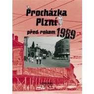 Procházka Plzní před rokem 1989 - cena, porovnanie