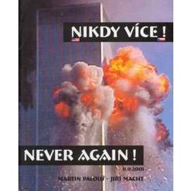 Nikdy více! Never again!