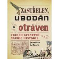 Zastřelen, ubodán a otráven - cena, porovnanie