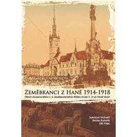 Zeměbranci z Hané 1914 – 1918