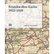 Kronika obce Kačice 1932-1939 - cena, porovnanie