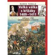 Velká válka s křižáky 1409-1411 - cena, porovnanie