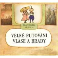 Velké putování Vlase a Brady - cena, porovnanie