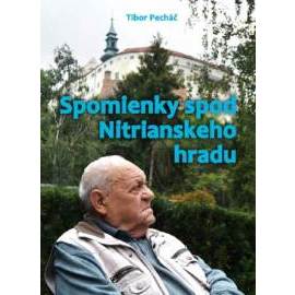 Spomienky spod Nitrianskeho hradu