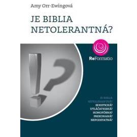 Je Biblia netolerantná?