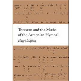 Tntesean and the Music of the Armenian Hymnal