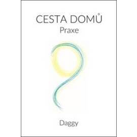 Cesta domů - Praxe