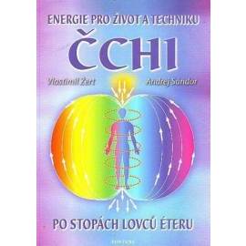 Čchi - energie pro život a techniku