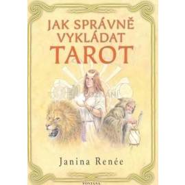 Jak správně vykládat tarot