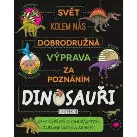 Dobrodružná výprava za poznáním: Dinosauři