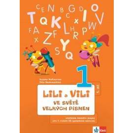 Lili a Vili - Ve světě velkých písmen (1. díl) - učebnice českého jazyka pro 1. ročník ZŠ (genetická metoda)