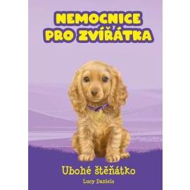 Nemocnice pro zvířátka: Ubohé štěňátko