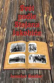 Svět podle Stojana Jakobice