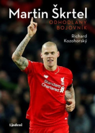 Martin Škrtel - Odhodlaný bojovník