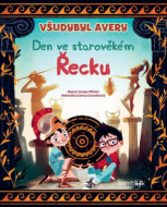 Všudybyl Avery - Den ve starověkém Řecku - cena, porovnanie