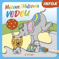 Malování / Maľovanie vodou - Cirkus - cena, porovnanie