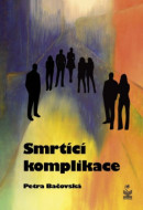 Smrtící komplikace - cena, porovnanie