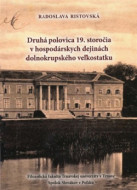 Druhá polovica 19. storočia v hospodárskych dejinách dolnokrupského veľkostatku - cena, porovnanie