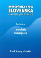 Hospodársky vývoj Slovenska v roku 2018 a výhľad do roku 2020 - cena, porovnanie