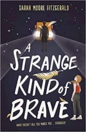 A Strange Kind of Brave