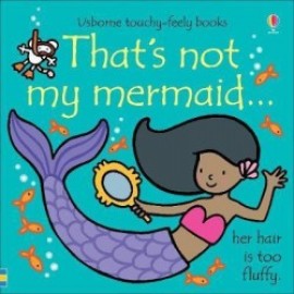 Thats not my mermaid