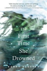 The First Time She Drowned