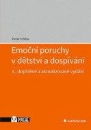 Emoční poruchy v dětství a dospívání 3. doplněné a aktualizované vydání - cena, porovnanie