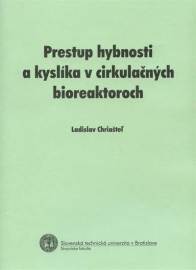 Prestup hybnosti a kyslíka v cirkulačných bioreaktoroch