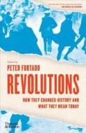 Revolutions: How they changed history and what they mean today - cena, porovnanie