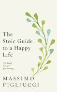 The Stoic Guide to a Happy Life - cena, porovnanie