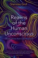 Realms of the Human Unconscious : Observations from LSD Research - cena, porovnanie