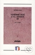 Vznešené paní z 12. století III - cena, porovnanie