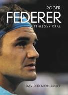 Roger Federer: tenisový král - cena, porovnanie