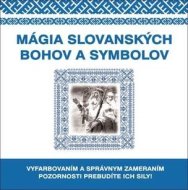 Mágia slovanských bohov a symbolov - cena, porovnanie