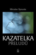 Kazatelka přeludů - cena, porovnanie