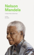 I Know This to Be True: Nelson Mandela - cena, porovnanie