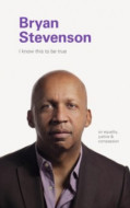 I Know this to be True: Bryan Stevenson - cena, porovnanie