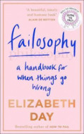 Failosophy: A Handbook For When Things Go Wrong - cena, porovnanie