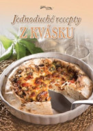 Jednoduché recepty z kvásku - cena, porovnanie