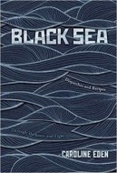 Black Sea: Dispatches and Recipes, Through Darkness and Light - cena, porovnanie