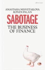 Sabotage: The Hidden Nature of Finance